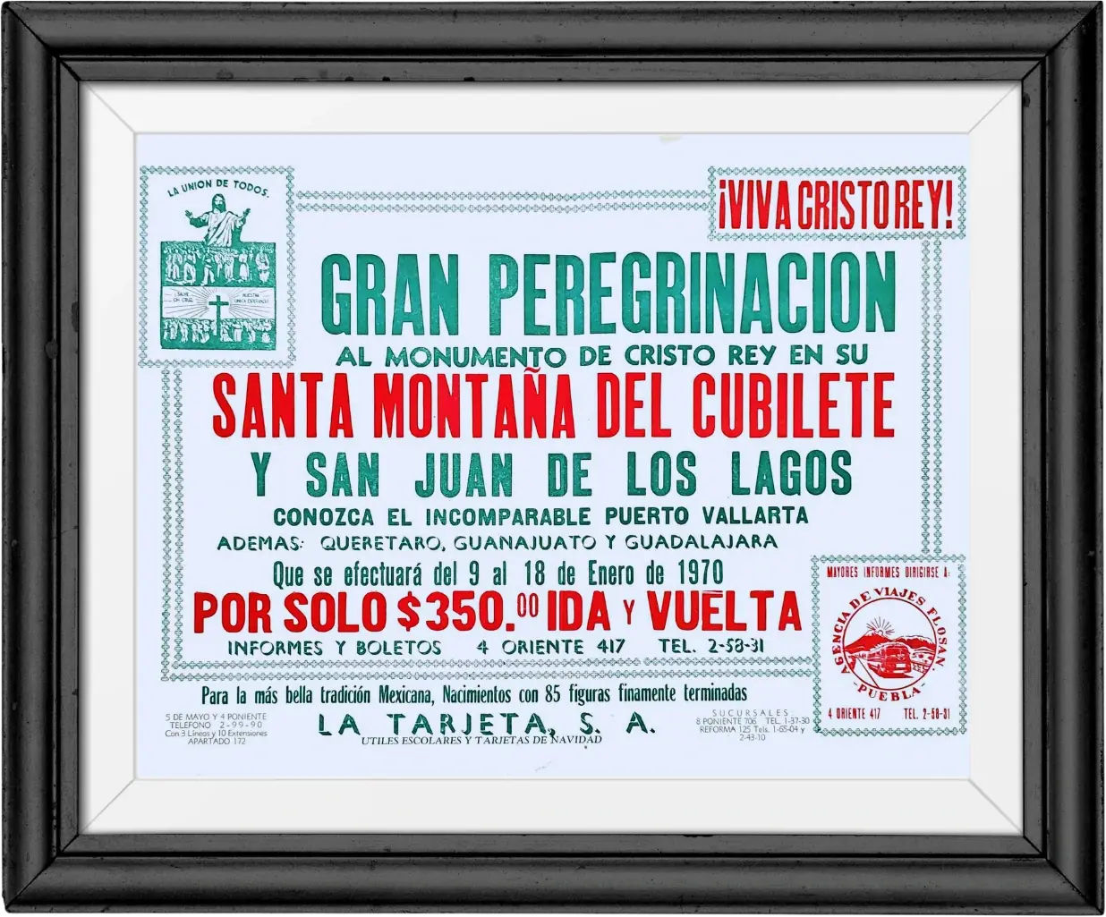 Cartel de la Gran Peregrinación al monumento de Cristo Rey en el Cubilete y San Juan de los Lagos, de enero de 1970, por $350.00 ida y vuelta