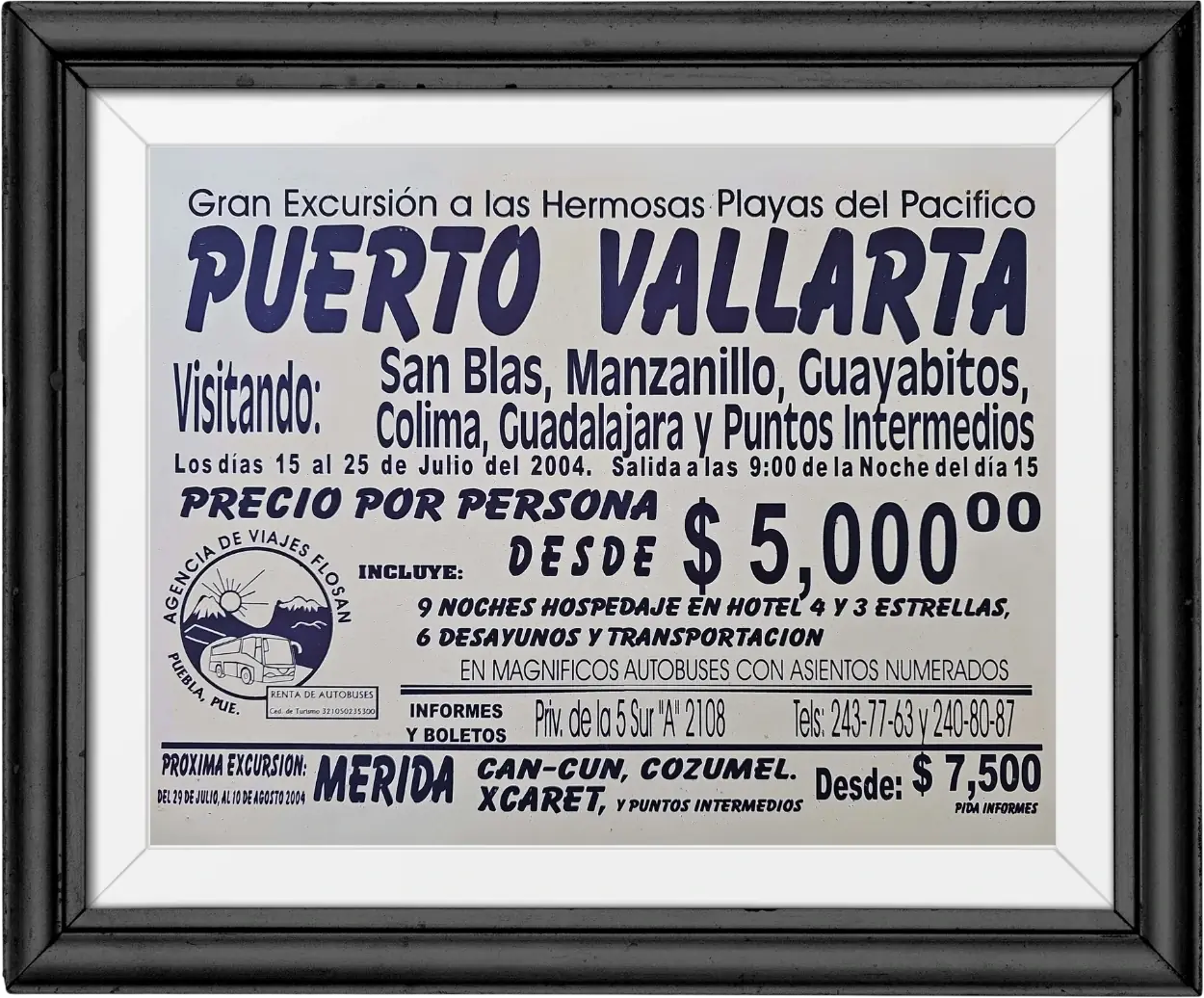 Cartel azul «Gran excursión a las hermosas playas del Pacífico: Puerto Vallarta», del 15 al 25 de julio de 2004, desde $5,000.00 por persona